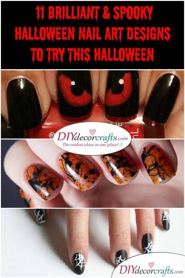 11 Brilliant and Spooky Halloween Nail Art Designs To Try This Halloween - DIYDecorCrafts