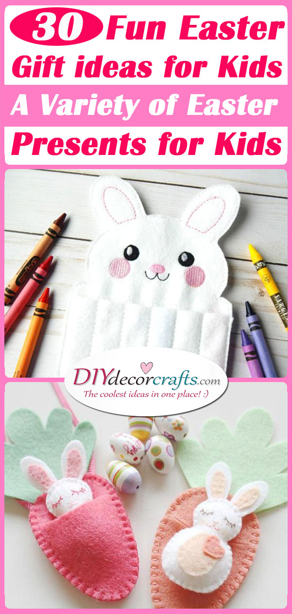 30 FUN EASTER GIFT IDEAS FOR KIDS - A Variety of Easter Presents for Kids