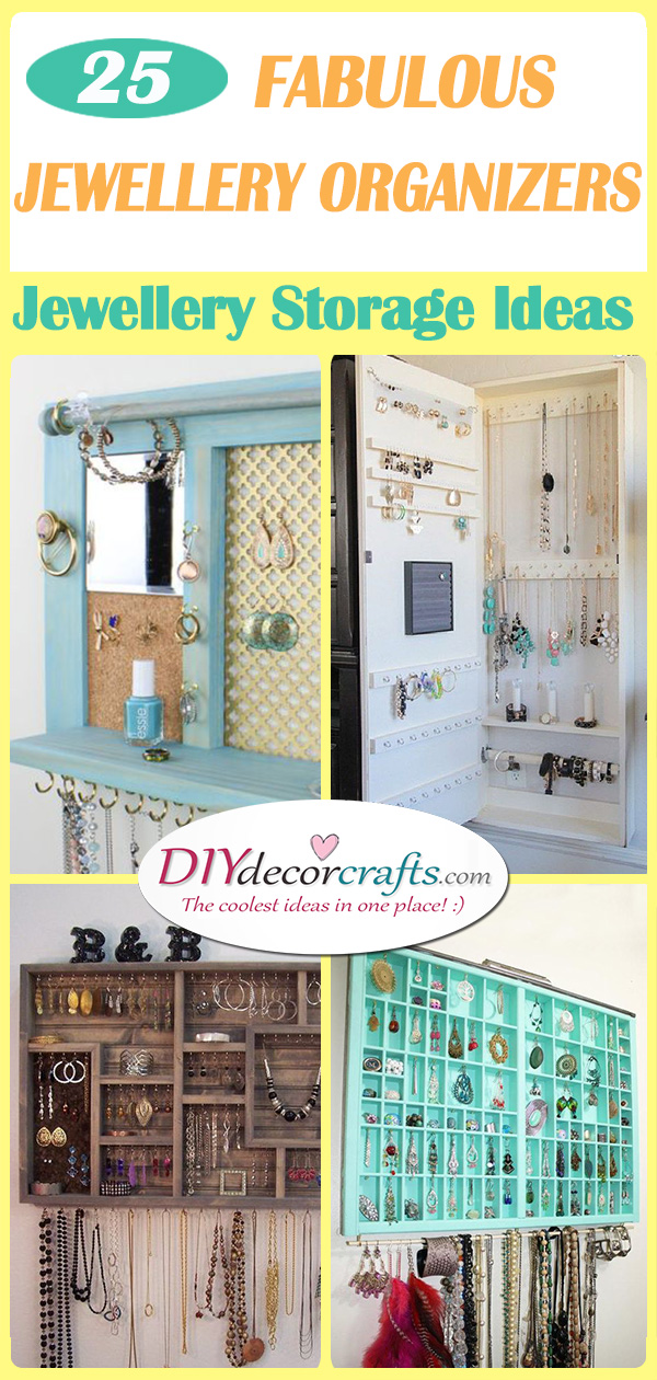 25 DIY JEWELLERY ORGANIZERS - Fabulous Jewellery Storage Ideas