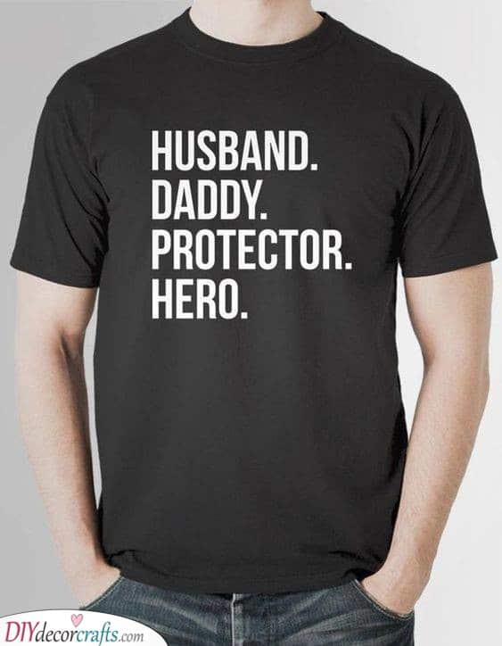 A Hero and a Husband - Birthday Gift for Husband