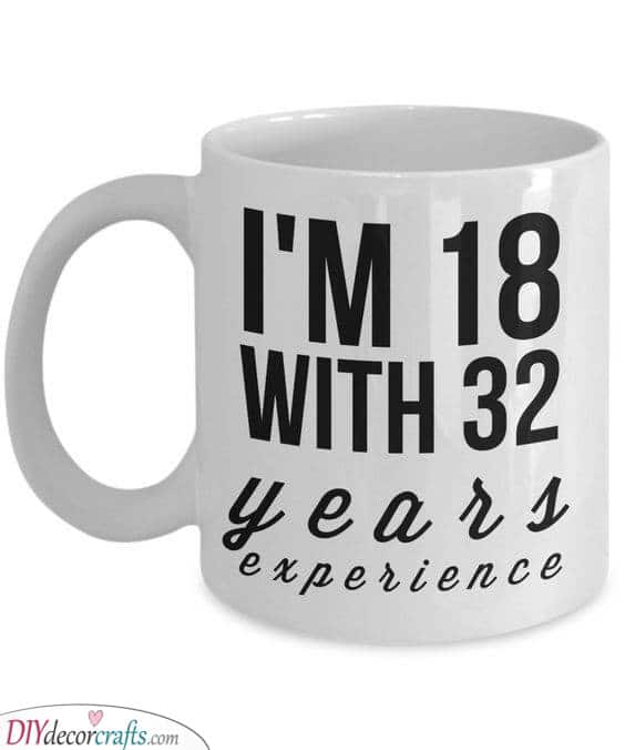 Age and Experience - The Perfect Mug