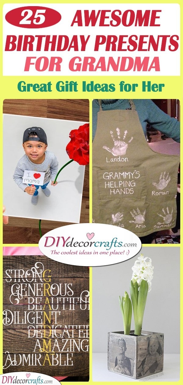 Birthday Presents for Grandma - 25 Awesome Gift Ideas for Her