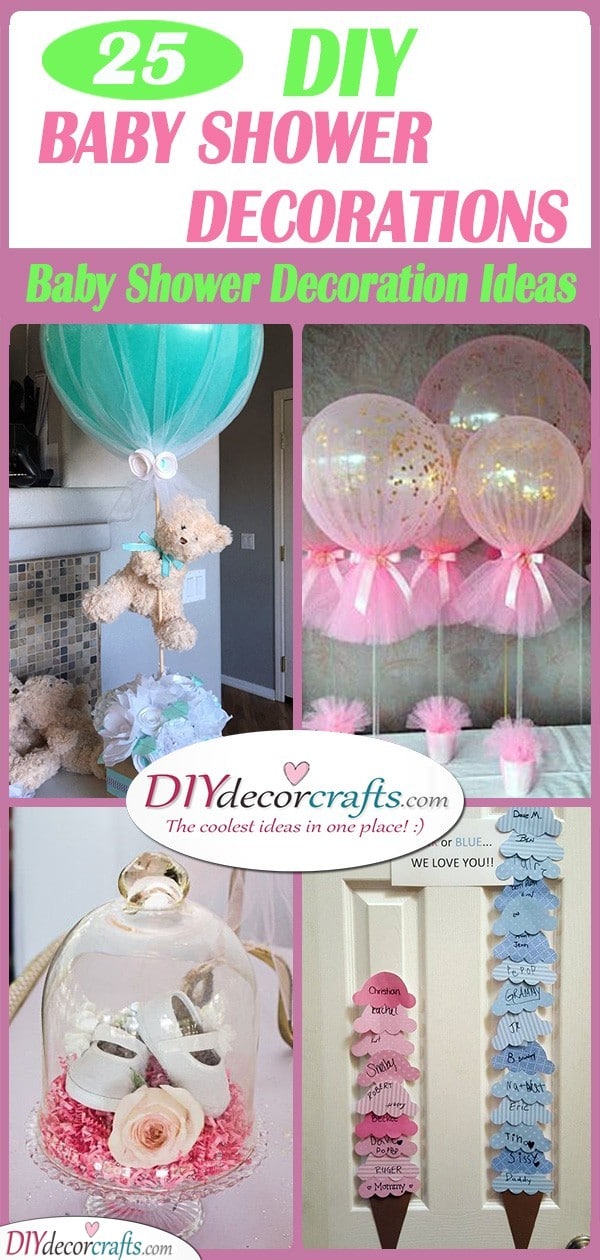 Diy Baby Shower Decorations 25 Decoration Ideas - How To Make Homemade Baby Shower Decorations