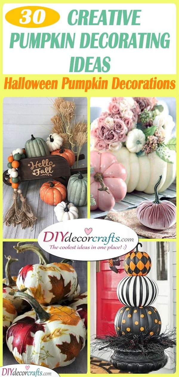 30 CREATIVE PUMPKIN DECORATING IDEAS - Halloween Pumpkin Decorations