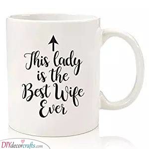 The Best Wife Ever - An Awesome Mug